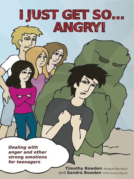 Title details for I Just Get So … Angry! by Timothy Bowden - Available